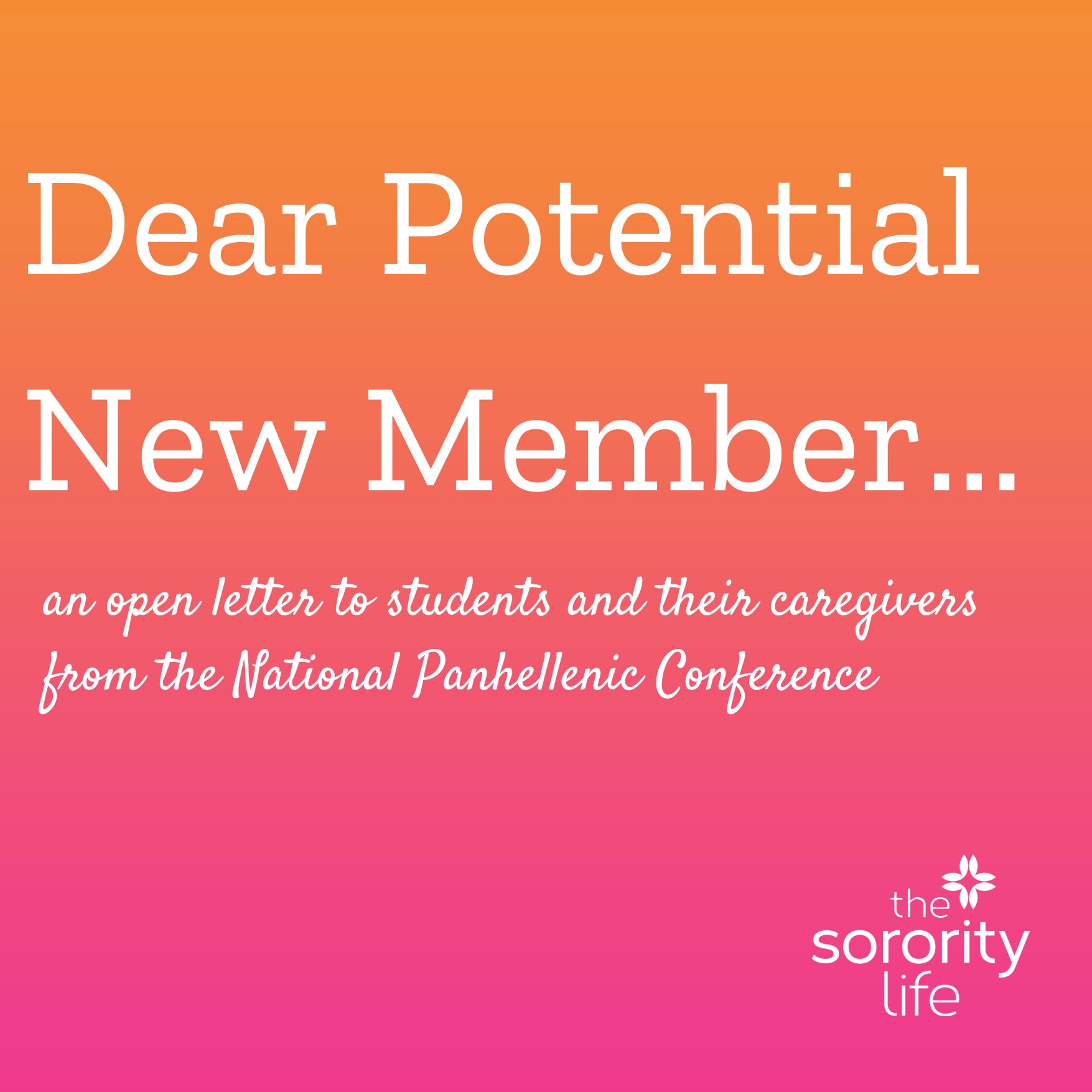 An Open Letter to Prospective New Members from the National Panhellenic Conference